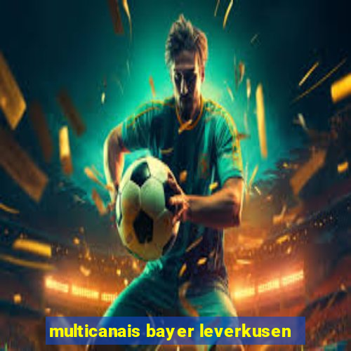 multicanais bayer leverkusen